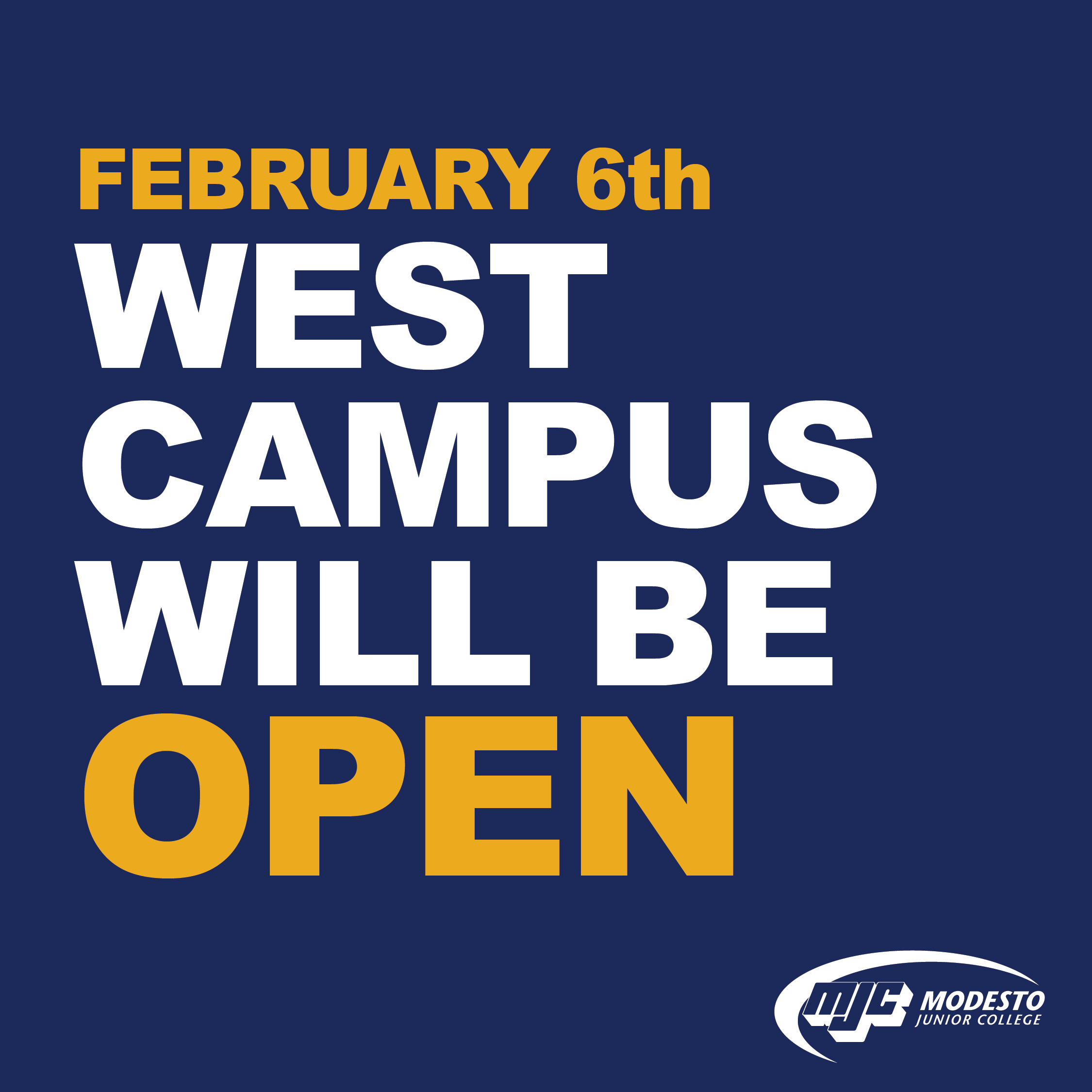 MJC West Campus is Open February 6th