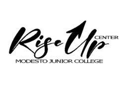text displaying "RISE UP Center - Modesto Junior College"